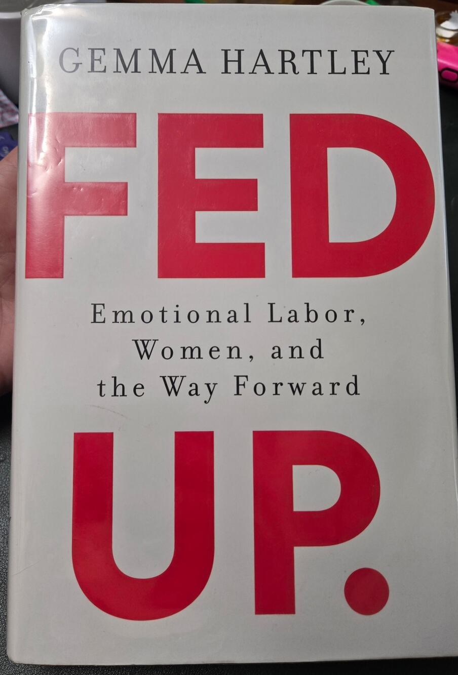 Fed Up by Gemma Hartley, Hardcover